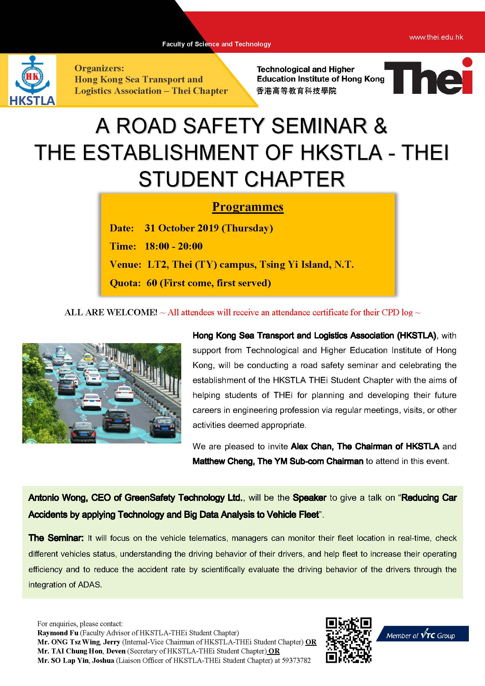 A ROAD SAFETY SEMINAR & THE ESTABLISHMENT OF HKSTLA - THEI STUDENT CHAPTER